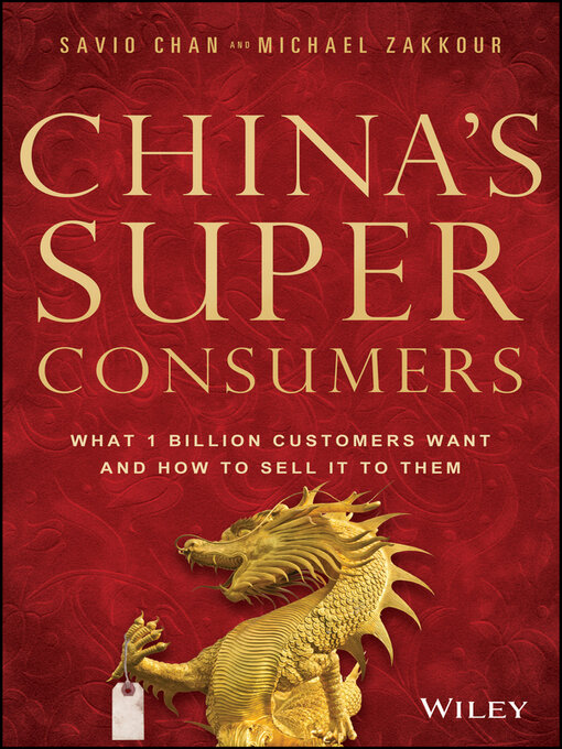 Title details for China's Super Consumers by Savio Chan - Available